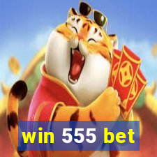 win 555 bet